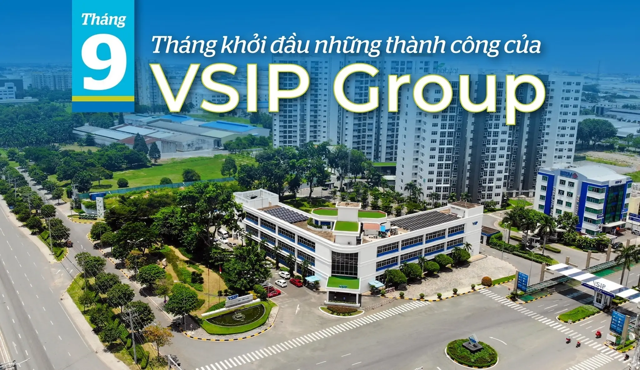 THÁNG 9 – THÁNG KHỞI ĐẦU NHỮNG THÀNH CÔNG CỦA VSIP GROUP